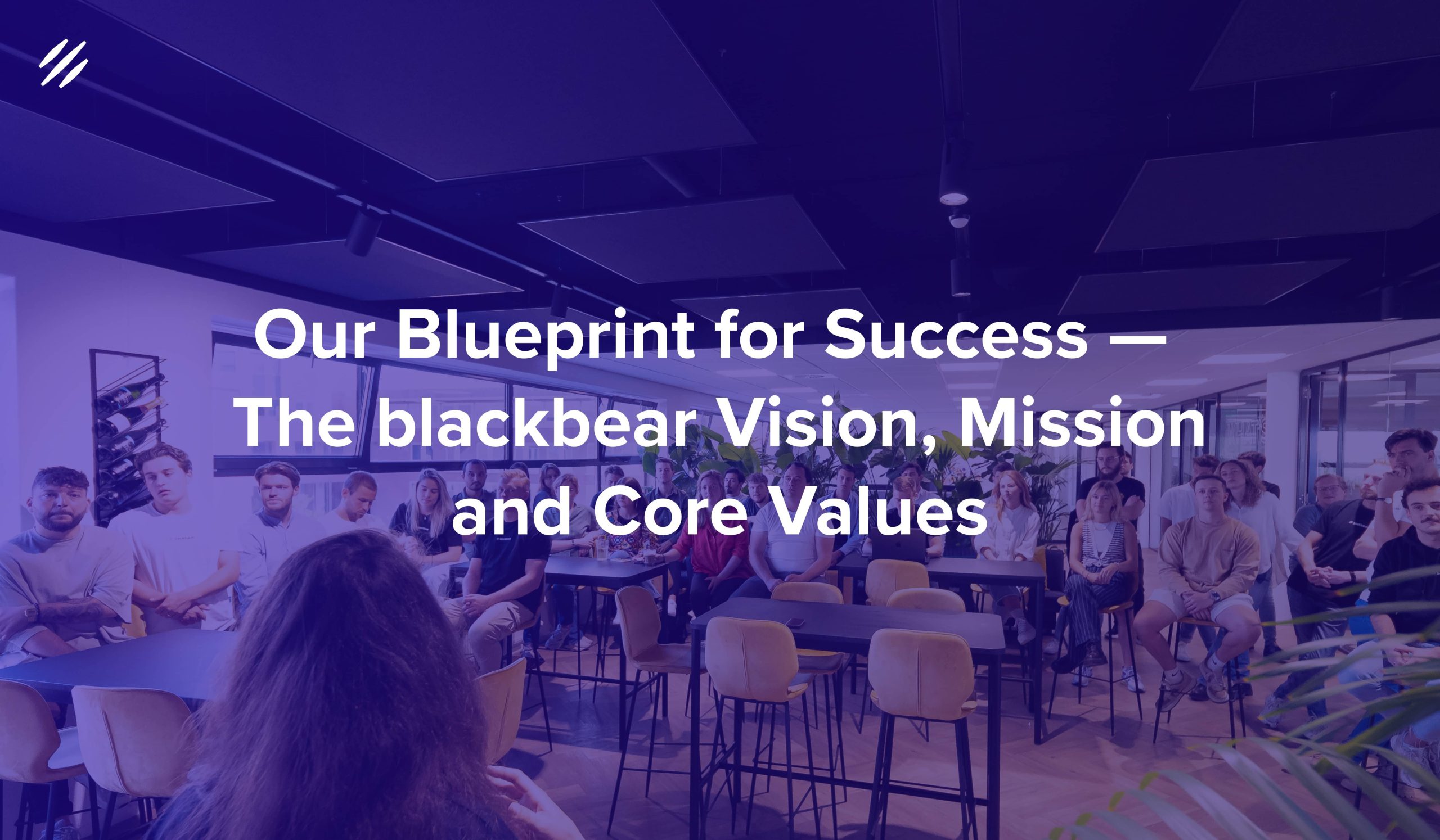 Our Blueprint for Success — The blackbear Vision, Mission and Core Values