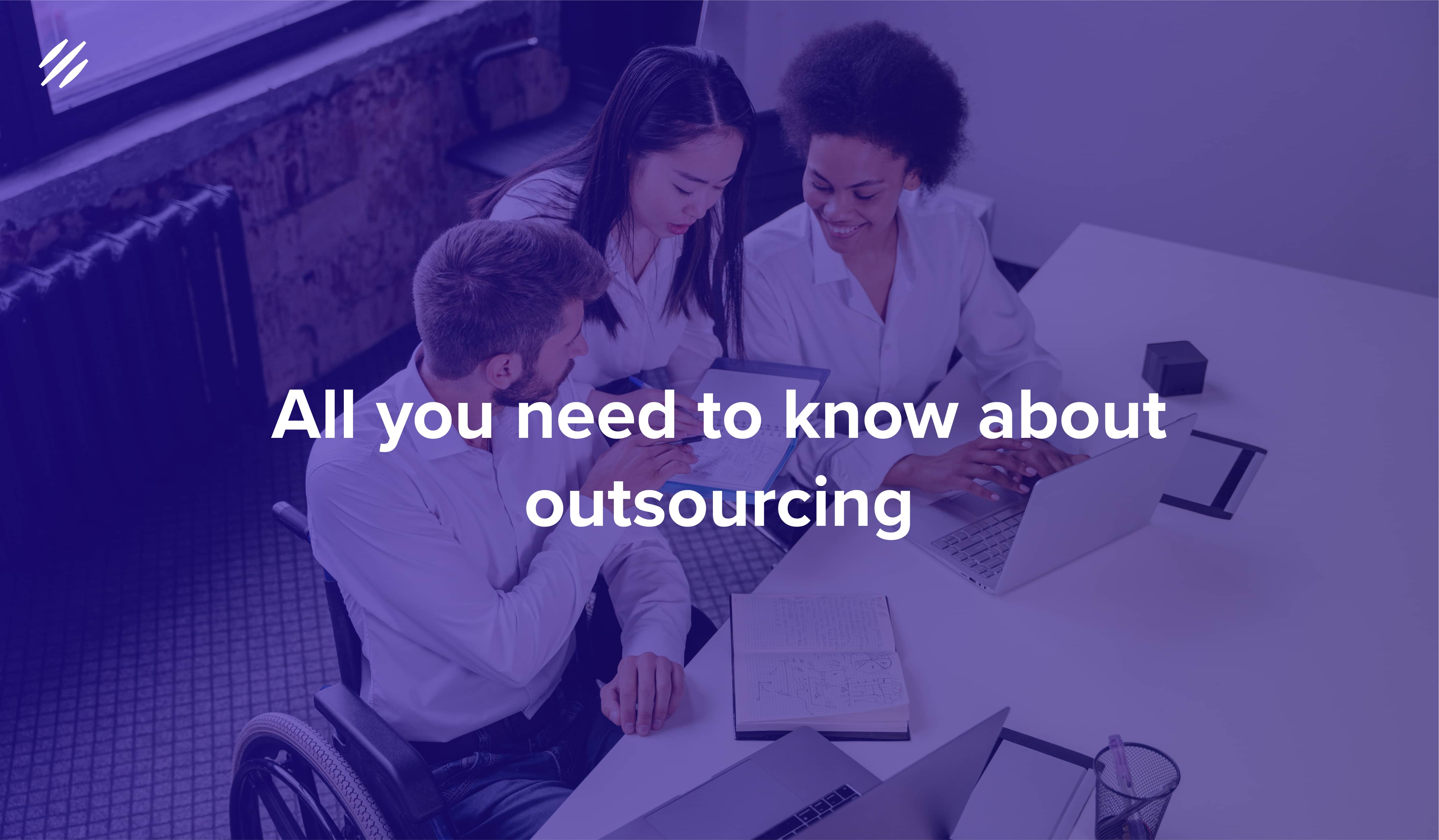 What Is Outsourcing and Is It Really Worth It?