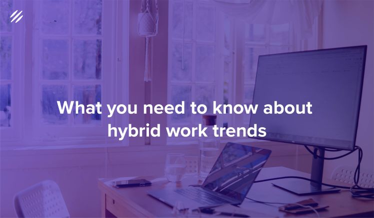 2023 Predictions for Hybrid Workforce Solutions: What Businesses Need to Know